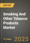 Smoking And Other Tobacco Products Market: Industry Size, Share, Competition, Trends, Growth Opportunities and Forecasts by Region - Insights and Outlook by Product, 2024 to 2031 - Product Image