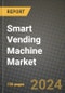 Smart Vending Machine Market: Industry Size, Share, Competition, Trends, Growth Opportunities and Forecasts by Region - Insights and Outlook by Product, 2024 to 2031 - Product Image