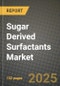 Sugar Derived Surfactants Market: Industry Size, Share, Competition, Trends, Growth Opportunities and Forecasts by Region - Insights and Outlook by Product, 2024 to 2031 - Product Image