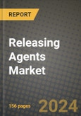 Releasing Agents Market Analysis Report - Industry Size, Trends, Insights, Market Share, Competition, Opportunities, and Growth Forecasts by Segments, 2022 to 2029- Product Image