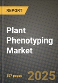 Plant Phenotyping Market: Industry Size, Share, Competition, Trends, Growth Opportunities and Forecasts by Region - Insights and Outlook by Product, 2024 to 2031- Product Image