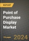 Point of Purchase Display Market: Industry Size, Share, Competition, Trends, Growth Opportunities and Forecasts by Region - Insights and Outlook by Product, 2024 to 2031 - Product Image