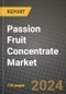 Passion Fruit Concentrate Market: Industry Size, Share, Competition, Trends, Growth Opportunities and Forecasts by Region - Insights and Outlook by Product, 2024 to 2031 - Product Image