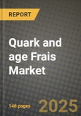 Quark and age Frais Market: Industry Size, Share, Competition, Trends, Growth Opportunities and Forecasts by Region - Insights and Outlook by Product, 2024 to 2031- Product Image