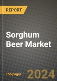 Sorghum Beer Market: Industry Size, Share, Competition, Trends, Growth Opportunities and Forecasts by Region - Insights and Outlook by Product, 2024 to 2031- Product Image