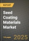 Seed Coating Materials Market: Industry Size, Share, Competition, Trends, Growth Opportunities and Forecasts by Region - Insights and Outlook by Product, 2024 to 2031 - Product Image