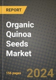 Organic Quinoa Seeds Market: Industry Size, Share, Competition, Trends, Growth Opportunities and Forecasts by Region - Insights and Outlook by Product, 2024 to 2031- Product Image