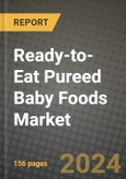 Ready-to-Eat Pureed Baby Foods Market Analysis Report - Industry Size, Trends, Insights, Market Share, Competition, Opportunities, and Growth Forecasts by Segments, 2022 to 2029- Product Image
