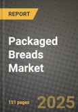 Packaged Breads Market: Industry Size, Share, Competition, Trends, Growth Opportunities and Forecasts by Region - Insights and Outlook by Product, 2024 to 2031- Product Image