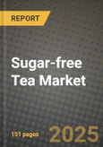 Sugar-free Tea Market: Industry Size, Share, Competition, Trends, Growth Opportunities and Forecasts by Region - Insights and Outlook by Product, 2024 to 2031- Product Image