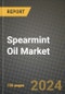 Spearmint Oil Market Analysis Report - Industry Size, Trends, Insights, Market Share, Competition, Opportunities, and Growth Forecasts by Segments, 2022 to 2029 - Product Image