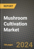 Mushroom Cultivation Market: Industry Size, Share, Competition, Trends, Growth Opportunities and Forecasts by Region - Insights and Outlook by Product, 2024 to 2031- Product Image