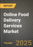 Online Food Delivery Services Market: Industry Size, Share, Competition, Trends, Growth Opportunities and Forecasts by Region - Insights and Outlook by Product, 2024 to 2031- Product Image