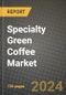 Specialty Green Coffee Market: Industry Size, Share, Competition, Trends, Growth Opportunities and Forecasts by Region - Insights and Outlook by Product, 2024 to 2031 - Product Image