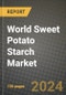 World Sweet Potato Starch Market: Industry Size, Share, Competition, Trends, Growth Opportunities and Forecasts by Region - Insights and Outlook by Product, 2024 to 2031 - Product Image