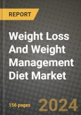 Weight Loss And Weight Management Diet Market: Industry Size, Share, Competition, Trends, Growth Opportunities and Forecasts by Region - Insights and Outlook by Product, 2024 to 2031- Product Image