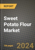 Sweet Potato Flour Market: Industry Size, Share, Competition, Trends, Growth Opportunities and Forecasts by Region - Insights and Outlook by Product, 2024 to 2031- Product Image
