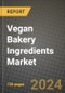Vegan Bakery Ingredients Market: Industry Size, Share, Competition, Trends, Growth Opportunities and Forecasts by Region - Insights and Outlook by Product, 2024 to 2031 - Product Image