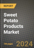 Sweet Potato Products Market: Industry Size, Share, Competition, Trends, Growth Opportunities and Forecasts by Region - Insights and Outlook by Product, 2024 to 2031- Product Image