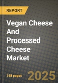 Vegan Cheese And Processed Cheese Market: Industry Size, Share, Competition, Trends, Growth Opportunities and Forecasts by Region - Insights and Outlook by Product, 2024 to 2031- Product Image