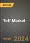 Teff Market: Industry Size, Share, Competition, Trends, Growth Opportunities and Forecasts by Region - Insights and Outlook by Product, 2024 to 2031 - Product Image