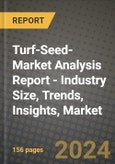 Turf-Seed-Market: Industry Size, Share, Competition, Trends, Growth Opportunities and Forecasts by Region - Insights and Outlook by Product, 2024 to 2031- Product Image