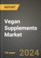 Vegan Supplements Market: Industry Size, Share, Competition, Trends, Growth Opportunities and Forecasts by Region - Insights and Outlook by Product, 2024 to 2031 - Product Image