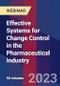 Effective Systems for Change Control in the Pharmaceutical Industry - Webinar - Product Image