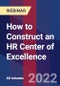 How to Construct an HR Center of Excellence - Webinar (Recorded) - Product Thumbnail Image
