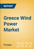 Greece Wind Power Market Size and Trends by Installed Capacity, Generation and Technology, Regulations, Power Plants, Key Players and Forecast, 2022-2035- Product Image