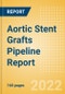 Aortic Stent Grafts Pipeline Report including Stages of Development, Segments, Region and Countries, Regulatory Path and Key Companies,2022 Update - Product Thumbnail Image