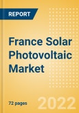 France Solar Photovoltaic (PV) Market Size and Trends by Installed Capacity, Generation and Technology, Regulations, Power Plants, Key Players and Forecast, 2022-2035- Product Image