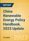 China Renewable Energy Policy Handbook, 2023 Update- Product Image