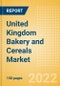 United Kingdom (UK) Bakery and Cereals Market Size by Categories, Distribution Channel, Market Share and Forecast, 2021-2026 - Product Thumbnail Image