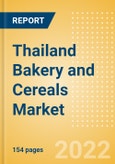 Thailand Bakery and Cereals Market Size by Categories, Distribution Channel, Market Share and Forecast, 2021-2026- Product Image