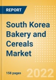 South Korea Bakery and Cereals Market Size by Categories, Distribution Channel, Market Share and Forecast, 2021-2026- Product Image