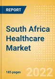South Africa Healthcare (Pharma and Medical Devices) Market Analysis, Regulatory, Reimbursement and Competitive Landscape- Product Image