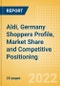 Aldi, Germany (Food and Grocery) Shoppers Profile, Market Share and Competitive Positioning - Product Image