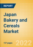 Japan Bakery and Cereals Market Size by Categories, Distribution Channel, Market Share and Forecast, 2021-2026- Product Image