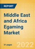 Middle East and Africa (MEA) Egaming Market Latest Developments, Telco Value Propositions, and Monetization, 2022 Update- Product Image