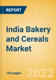 India Bakery and Cereals Market Size by Categories, Distribution Channel, Market Share and Forecast, 2021-2026- Product Image