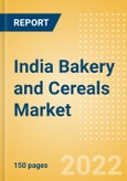 India Bakery and Cereals Market Size by Categories, Distribution Channel, Market Share and Forecast, 2021-2026- Product Image