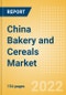 China Bakery and Cereals Market Size by Categories, Distribution Channel, Market Share and Forecast, 2021-2026 - Product Thumbnail Image