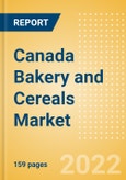 Canada Bakery and Cereals Market Size by Categories, Distribution Channel, Market Share and Forecast, 2021-2026- Product Image
