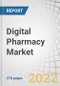 Digital Pharmacy Market by Drug (Rx, OTC), Product (Medicine, Personal Care, Vitamins & Supplements, Diabetes, CVD, Oncology), Platform (Apps, Websites), Business Model (Captive, Franchise, Aggregator), Geographic (Urban, Rural) - Global Forecasts to 2027 - Product Image
