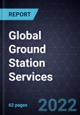 Growth Opportunities for Global Ground Station Services- Product Image