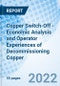 Copper Switch-Off - Economic Analysis and Operator Experiences of Decommissioning Copper - Product Thumbnail Image