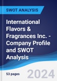 International Flavors & Fragrances Inc. - Company Profile and SWOT Analysis- Product Image