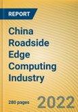 China Roadside Edge Computing Industry Report, 2022- Product Image