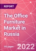 The Office Furniture Market in Russia- Product Image